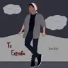 Jessie Robel - Te Extraño - Single